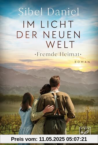 Im Licht der Neuen Welt (Fremde Heimat, Band 3)