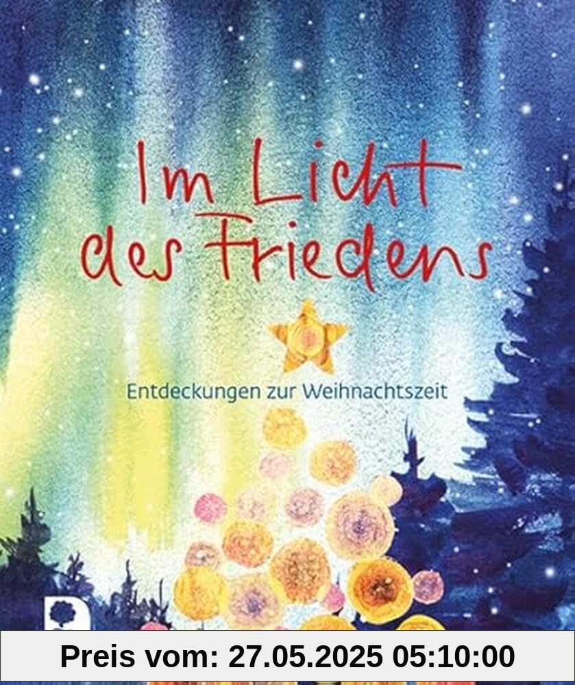 Im Licht des Friedens: Entdeckungen zur Weihnachtszeit (Eschbacher Mini)