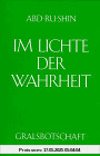 Im Lichte der Wahrheit - Gralsbotschaft: Im Lichte der Wahrheit, 3 Bde., Bd.2