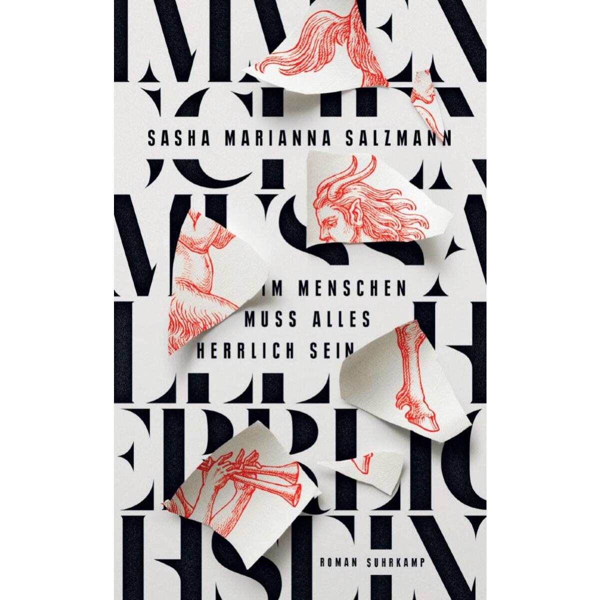 Im Menschen muss alles herrlich sein Im Menschen muss alles herrlich sein von Suhrkamp Verlag AG