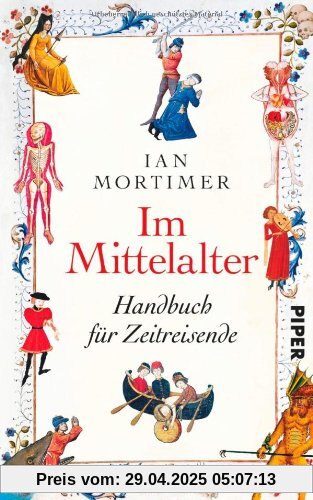 Im Mittelalter: Handbuch für Zeitreisende