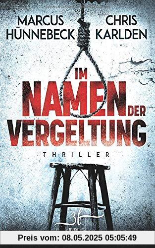 Im Namen der Vergeltung: Thriller