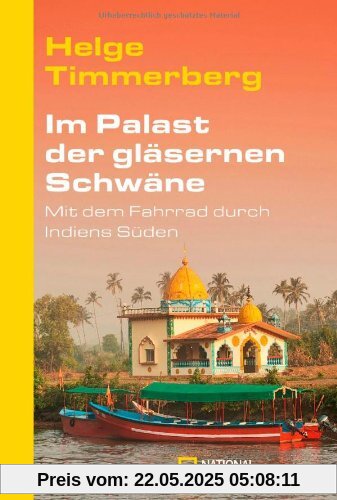 Im Palast der gläsernen Schwäne: Mit dem Fahrrad durch Indiens Süden