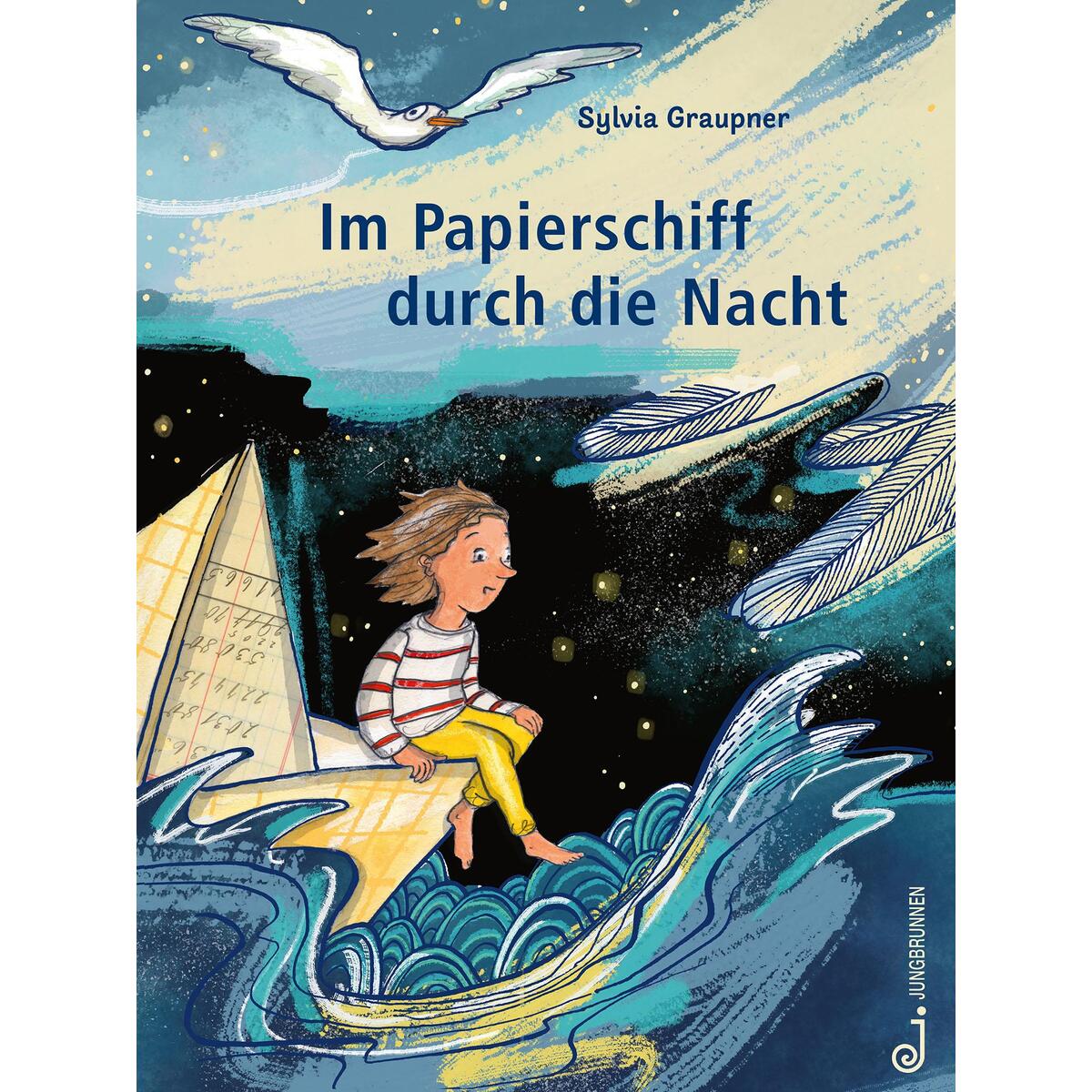 Im Papierschiff durch die Nacht Im Papierschiff durch die Nacht von Jungbrunnen Verlag
