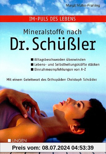 Im-Puls des Lebens: Mineralstoffe nach Dr. Schüssler