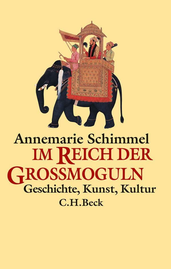 Im Reich der Großmoguln: Geschichte, Kunst, Kultur Im Reich der Großmoguln: Geschichte, Kunst, Kultur