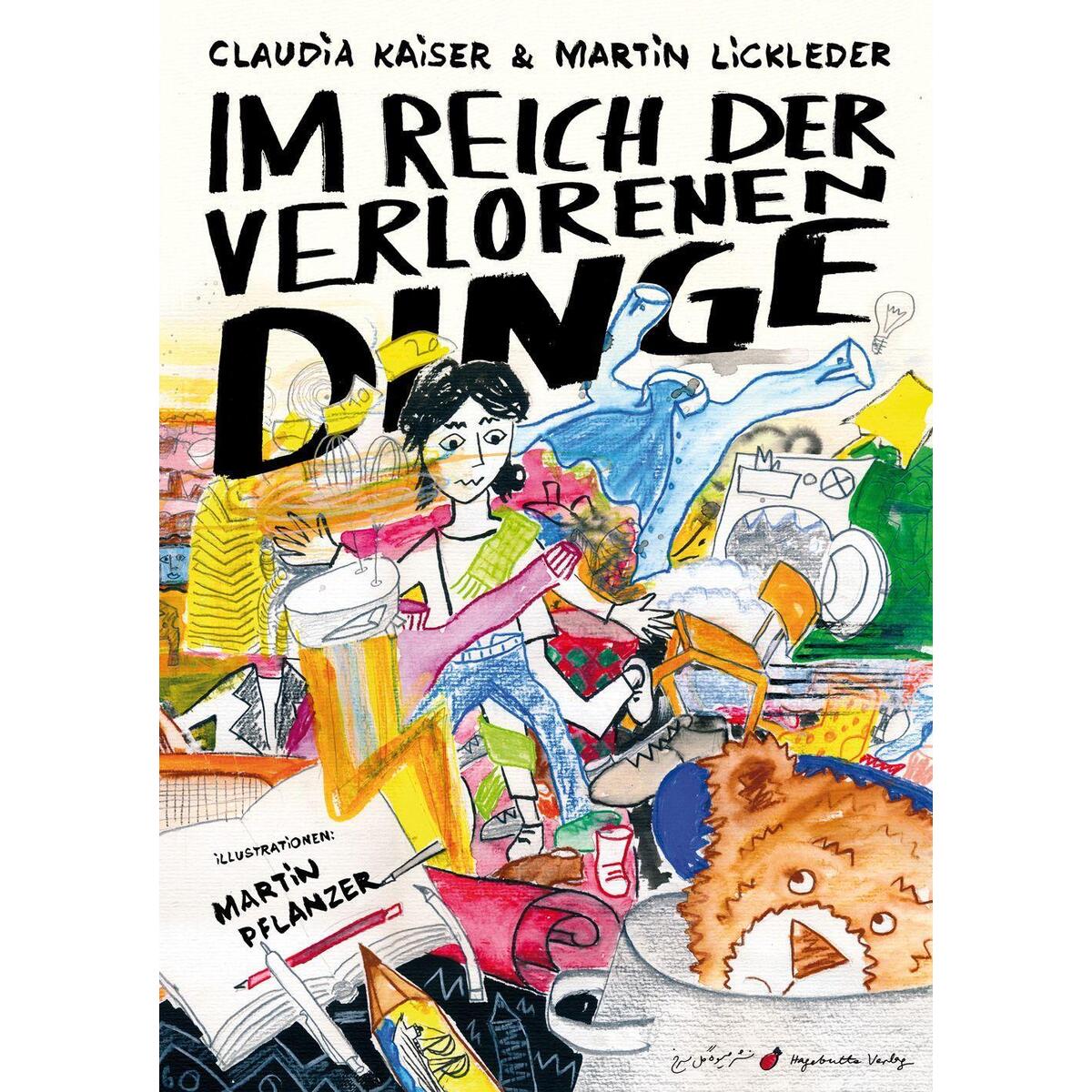 Im Reich der verlorenen Dinge von Hagebutte Verlag