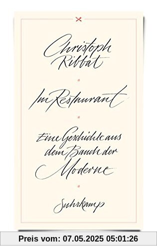 Im Restaurant: Eine Geschichte aus dem Bauch der Moderne