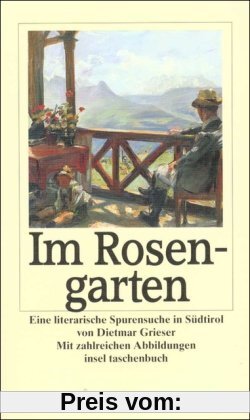Im Rosengarten: Eine literarische Spurensuche in Südtirol (insel taschenbuch)