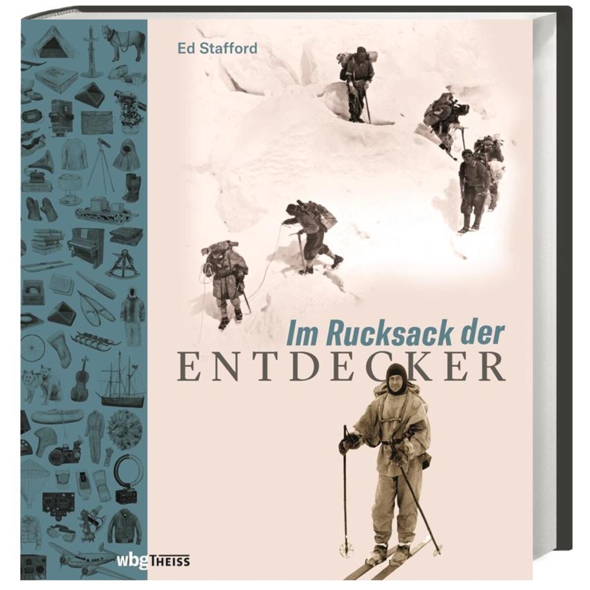 Im Rucksack der Entdecker Im Rucksack der Entdecker von wbg Theiss