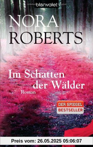 Im Schatten der Wälder: Roman