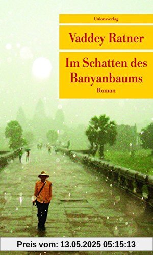 Im Schatten des Banyanbaums (Unionsverlag Taschenbücher)