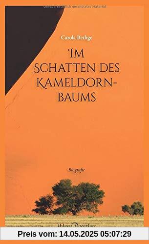 Im Schatten des Kameldornbaums