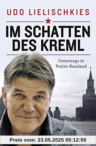 Im Schatten des Kreml: Unterwegs in Putins Russland | Der ARD-Experte über Russlands verborgene Seiten