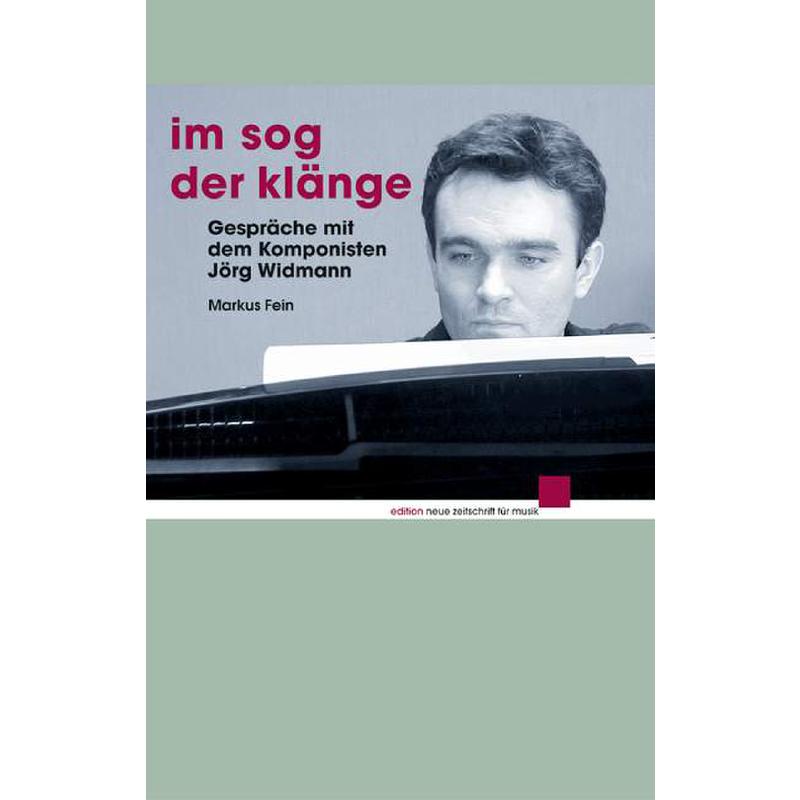 Im Sog der Klänge - Gespräche mit dem Komponisten Jörg Widmann Im Sog der Klänge - Gespräche mit dem Komponisten Jörg Widmann