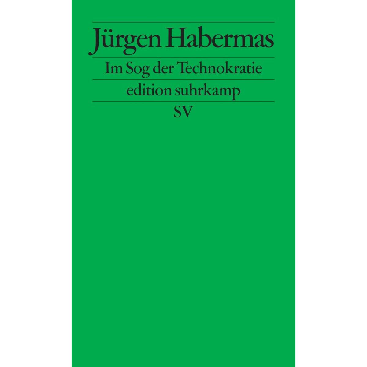 Im Sog der Technokratie von Suhrkamp Verlag AG