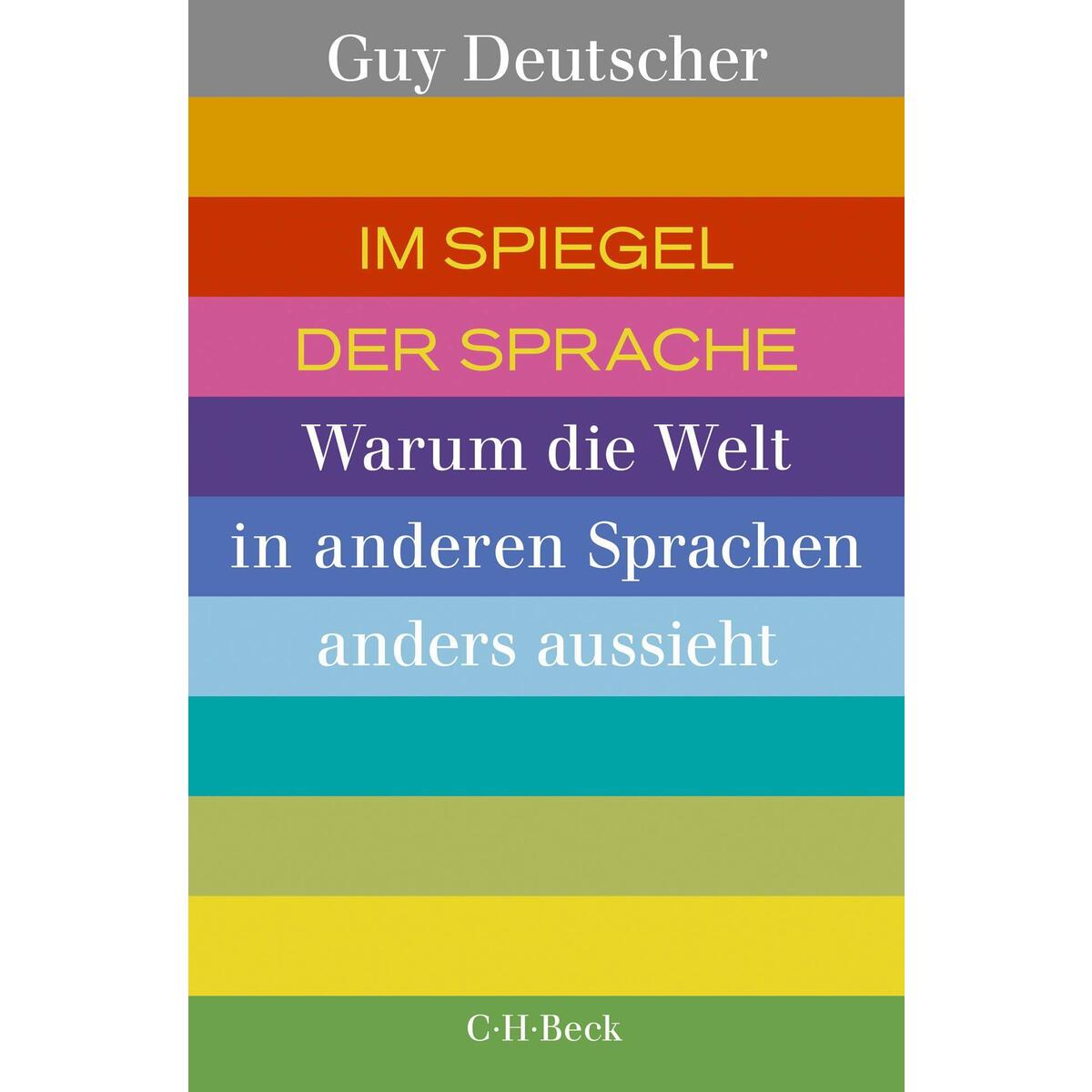 Im Spiegel der Sprache Im Spiegel der Sprache von C.H. Beck