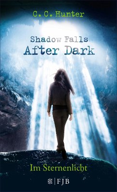 Im Sternenlicht / Shadow Falls - After Dark Bd.1 (eBook, ePUB) von FISCHER E-Books