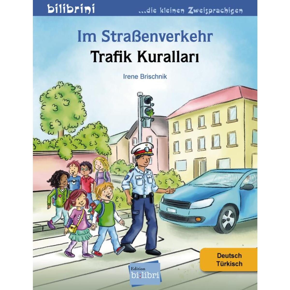 Im Straßenverkehr Deutsch-Türkisch Im Straßenverkehr Deutsch-Türkisch von Hueber Verlag GmbH