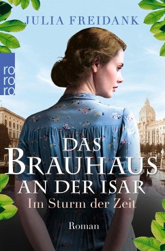 Im Sturm der Zeit / Das Brauhaus an der Isar Bd.2 von Rowohlt TB.