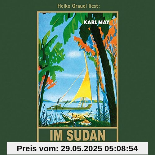 Im Sudan: Im Lande des Mahdi III, mp3-Hörbuch, Band 18 der Gesammelten Werke (Karl Mays Gesammelte Werke)