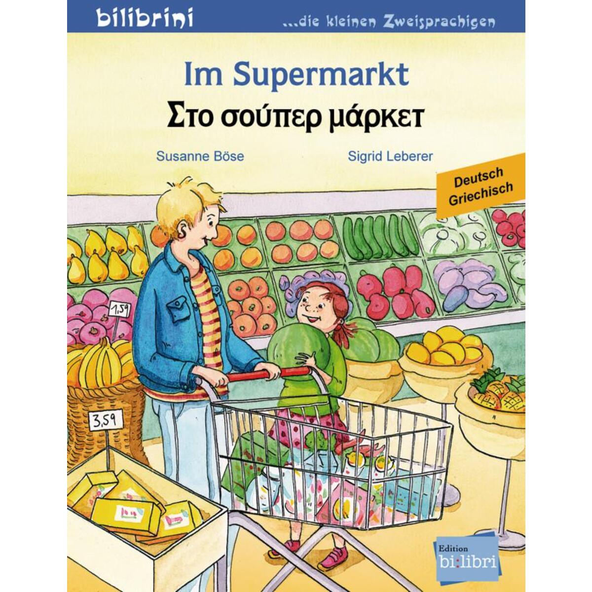 Im Supermarkt. Kinderbuch Deutsch-Griechisch von Hueber Verlag GmbH