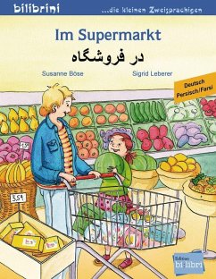 Im Supermarkt. Kinderbuch Deutsch-Persisch von Edition bi:libri / Hueber