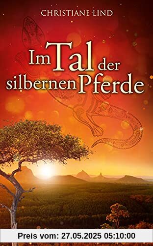Im Tal der silbernen Pferde
