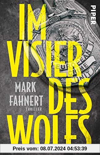 Im Visier des Wolfs: Ein Fall für die European Crime Unit | Authentischer Thriller