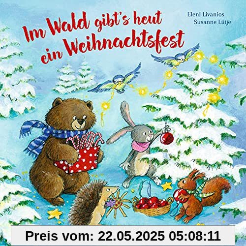 Im Wald gibt's heut ein Weihnachtsfest