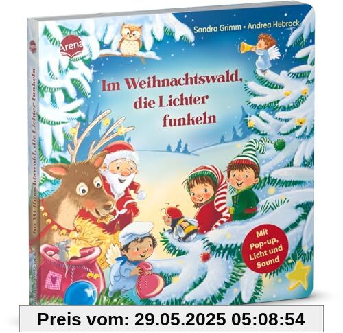 Im Weihnachtswald, die Lichter funkeln: Mit stabiler Pop-Up-Seite, Licht und Sound, ab 2 Jahre
