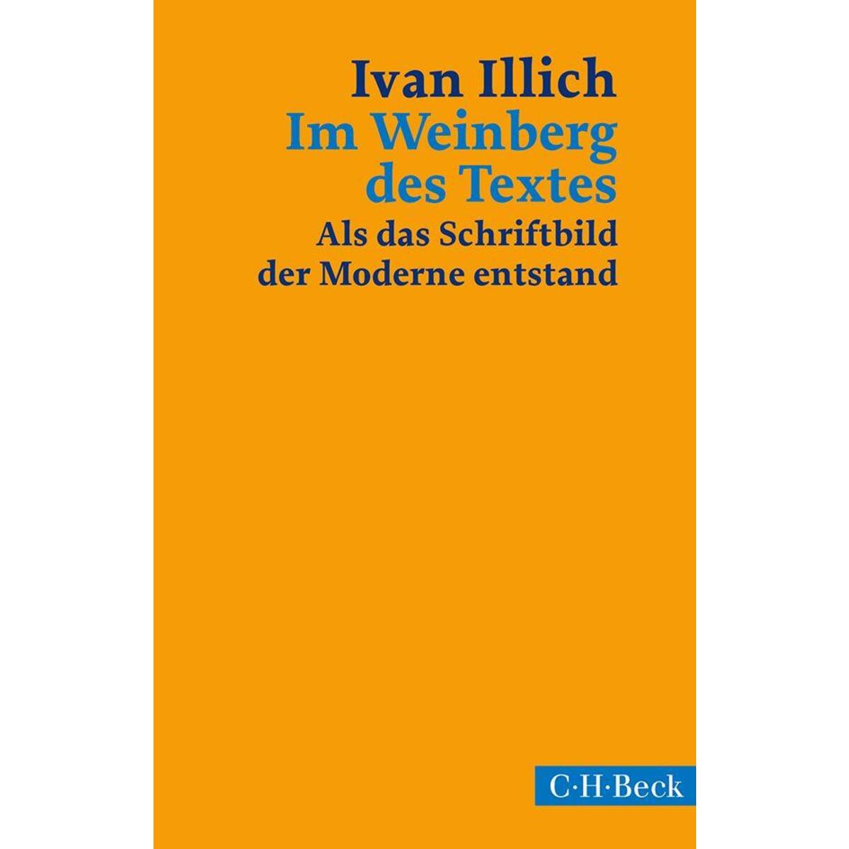 Im Weinberg des Textes Im Weinberg des Textes von C.H. Beck