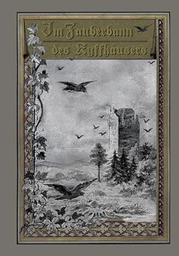 Im Zauberbann des Kyffhäusers: Kyffhäuser-Sagen nach Ludwig Bechstein (Die schönsten deutschen Sagen) von Bussert Dr. + Stadeler