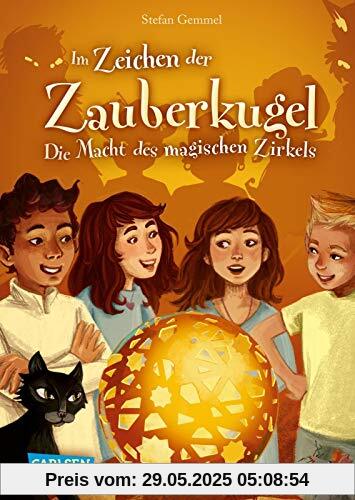 Im Zeichen der Zauberkugel 6: Die Macht des magischen Zirkels (6)