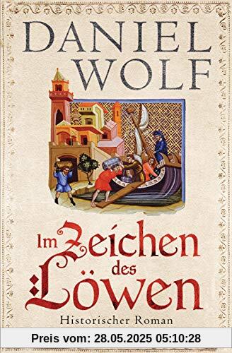 Im Zeichen des Löwen: Historischer Roman - Friesen-Saga 1