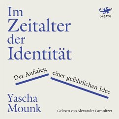 Im Zeitalter der Identität (MP3-Download) von Lagato Verlag