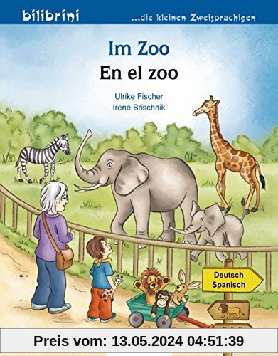 Im Zoo: Kinderbuch Deutsch-Spanisch