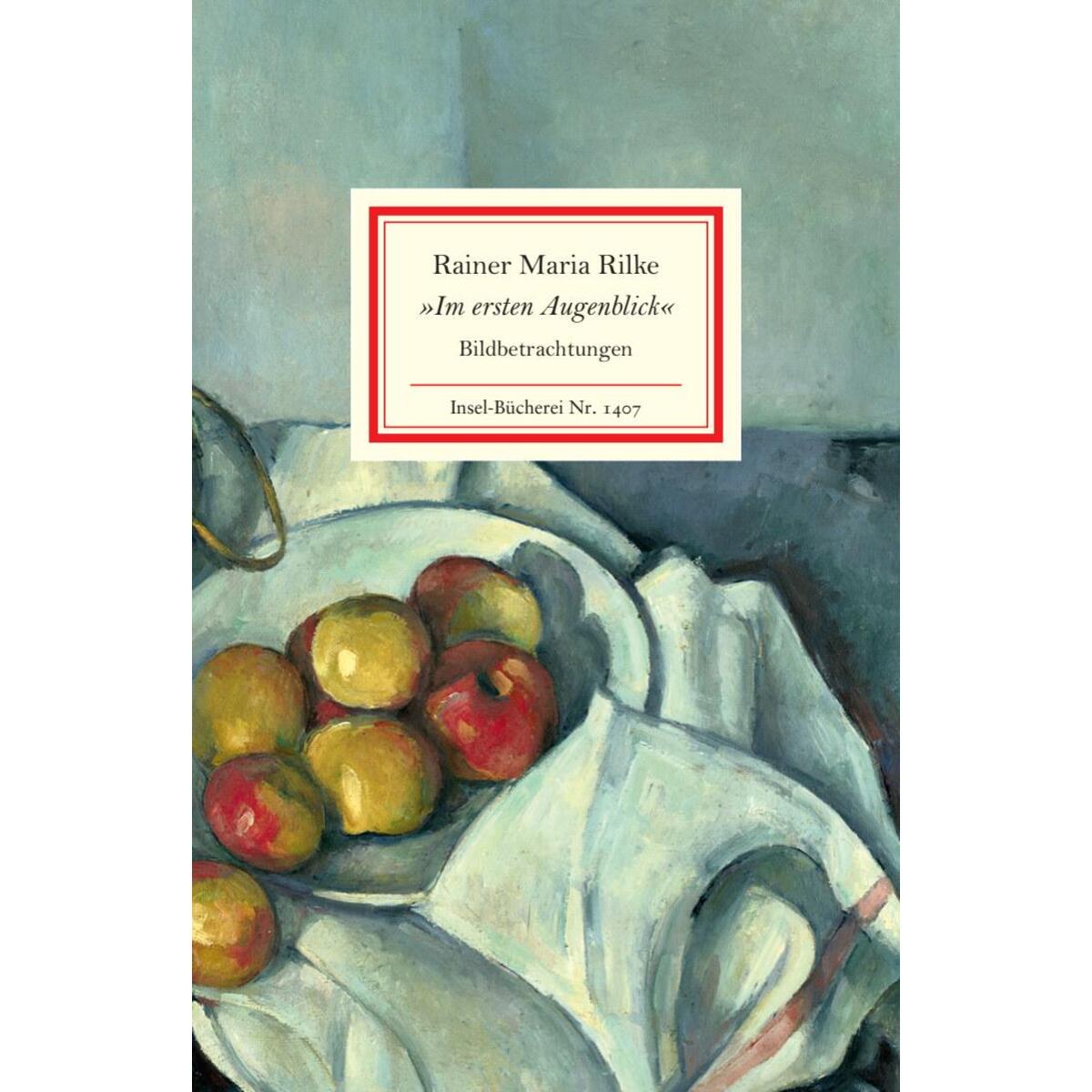 »Im ersten Augenblick« »Im ersten Augenblick« von Insel Verlag GmbH