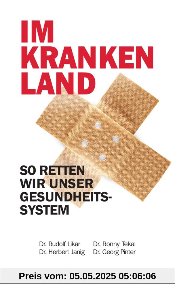 Im kranken Land: So retten wir das Gesundheitssystem