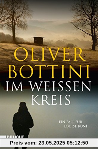 Im weißen Kreis: Ein Fall für Louise Bonì (Taschenbücher)