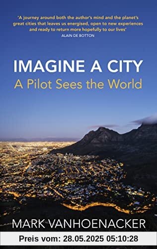 Imagine a City: A Pilot Sees the World