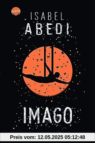 Imago: Ein beflügelnder und fantastischer Roman über Vaterfiguren, Freundschaft und die eigenen Stärken Imago: Ein beflügelnder und fantastischer Roman über Vaterfiguren, Freundschaft und die eigenen Stärken
