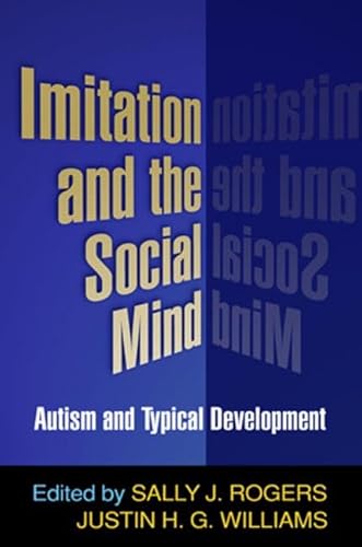Imitation and the Social Mind: Autism and Typical Development