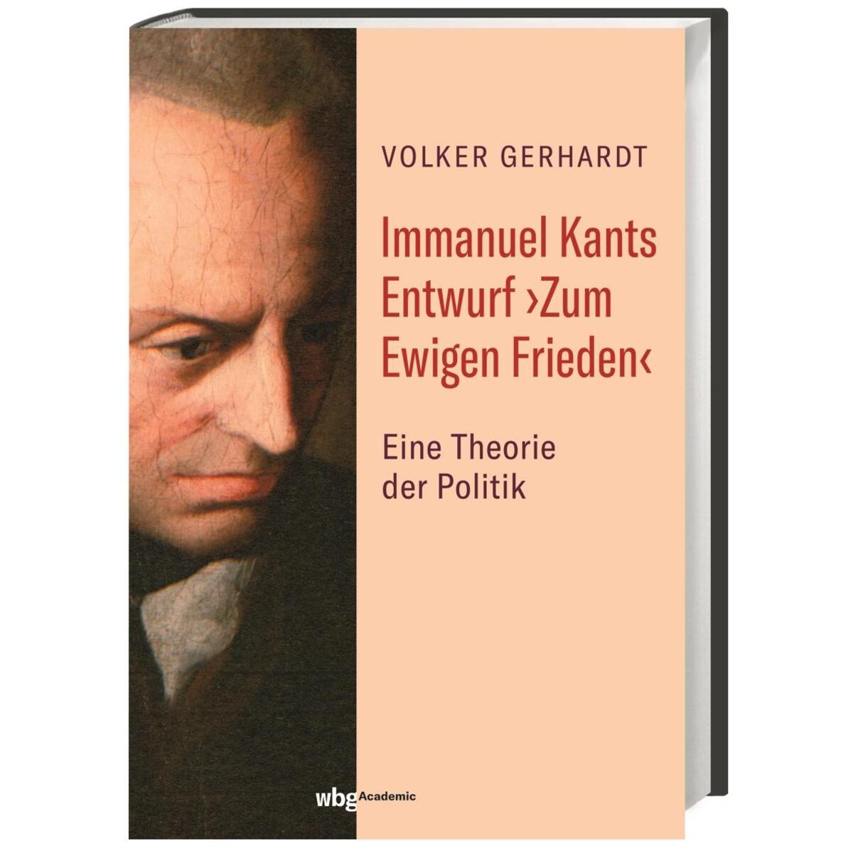 Immanuel Kants Entwurf &#039;Zum Ewigen Frieden&#039; von Herder Verlag GmbH