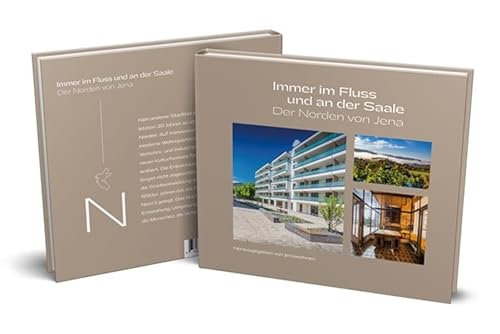 Immer im Fluss und an der Saale: Der Norden von Jena von Verlag Vopelius