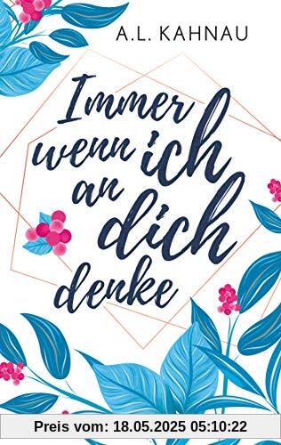 Immer wenn ich an dich denke