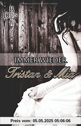 Immer wieder Tristan und Mia Immer wieder Tristan und Mia