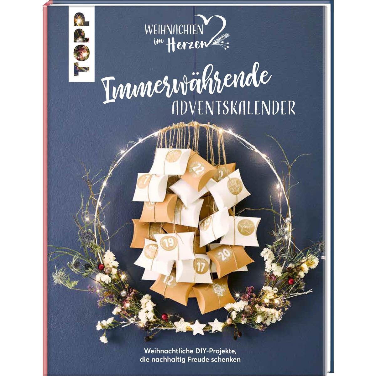 Immerwährende Adventskalender. Weihnachtliche DIY-Projekte, die nachhaltig Freud... Immerwährende Adventskalender. Weihnachtliche DIY-Projekte, die nachhaltig Freud... von Frech Verlag GmbH