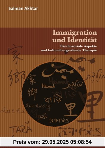 Immigration und Identität: Psychosoziale Aspekte und kulturübergreifende Therapie (2. Auflage 2014)