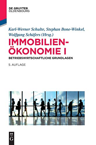 Betriebswirtschaftliche Grundlagen (Immobilienökonomie, Band 1) von de Gruyter Oldenbourg